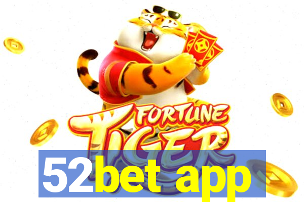 52bet app